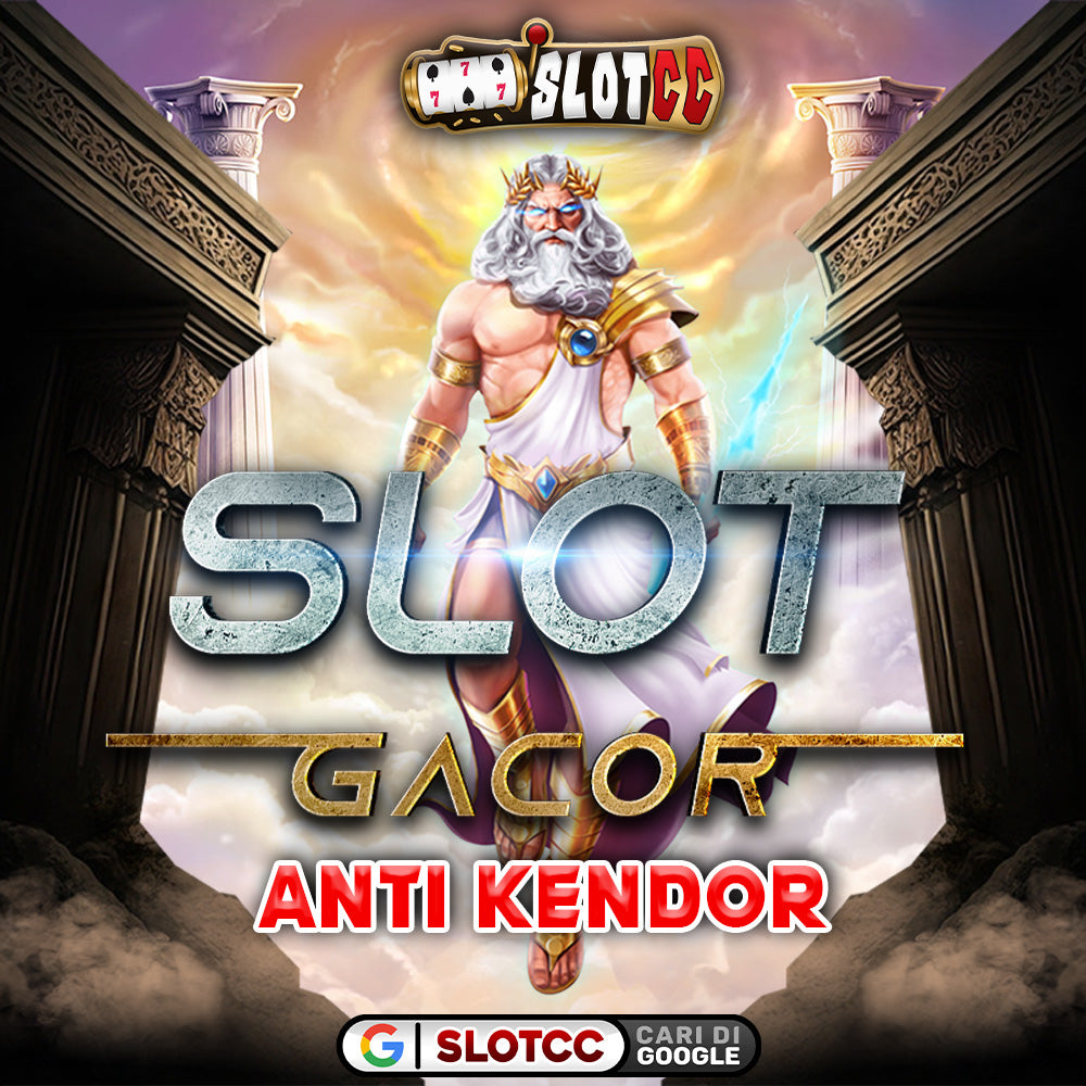 Slotcc: Main Slot Online Disini Dijamin Maxwin & Pelayanan 24 Jam